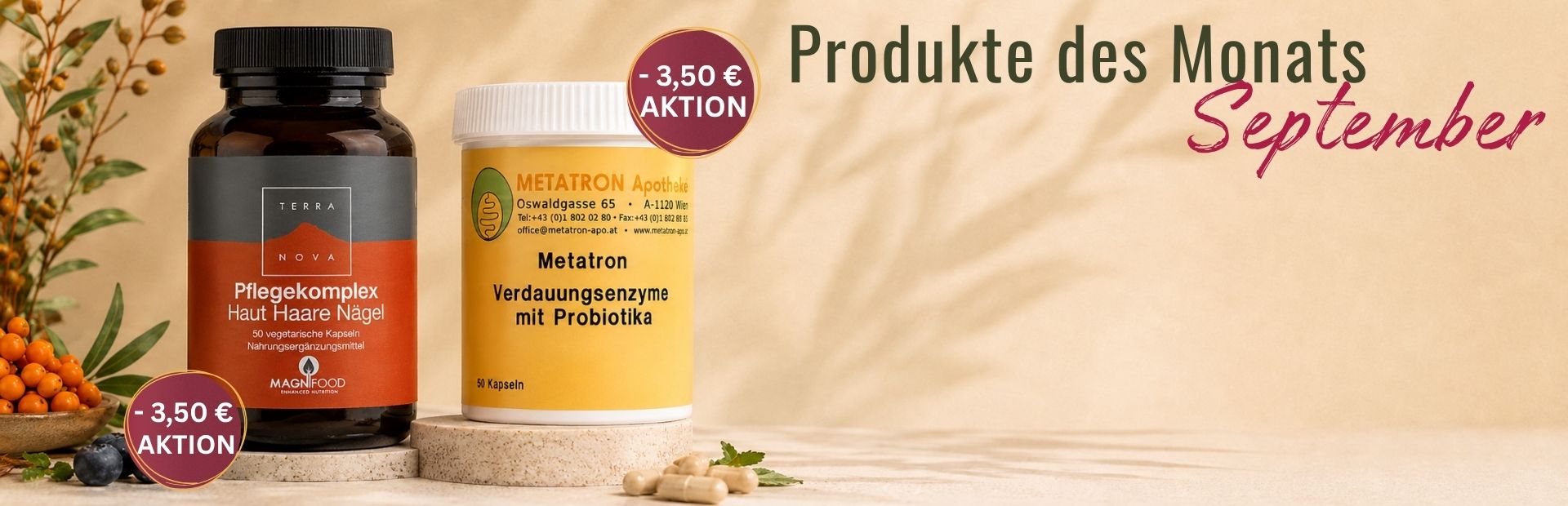 Produkte des Monats September: -3,50€ Aktion Metatron Verdauungsenzyme mit Probiotika & Terra Nova Pflegekomplex - Haut, Haare, Nägel