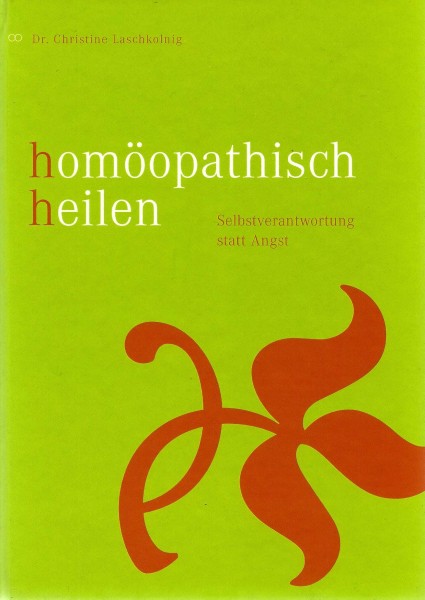 Homöopathisch Heilen